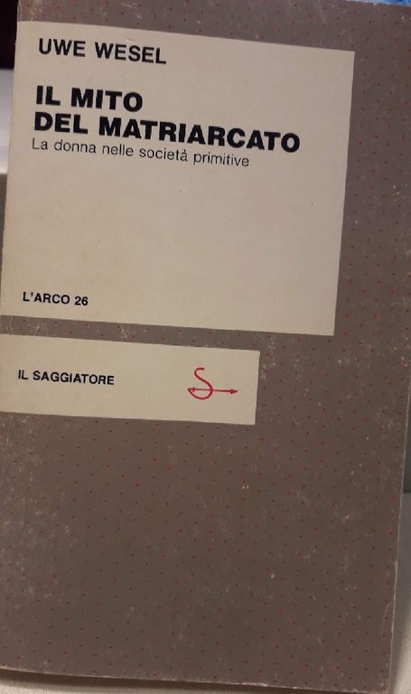 IL MITO DEL MATRIARCATO (1985)