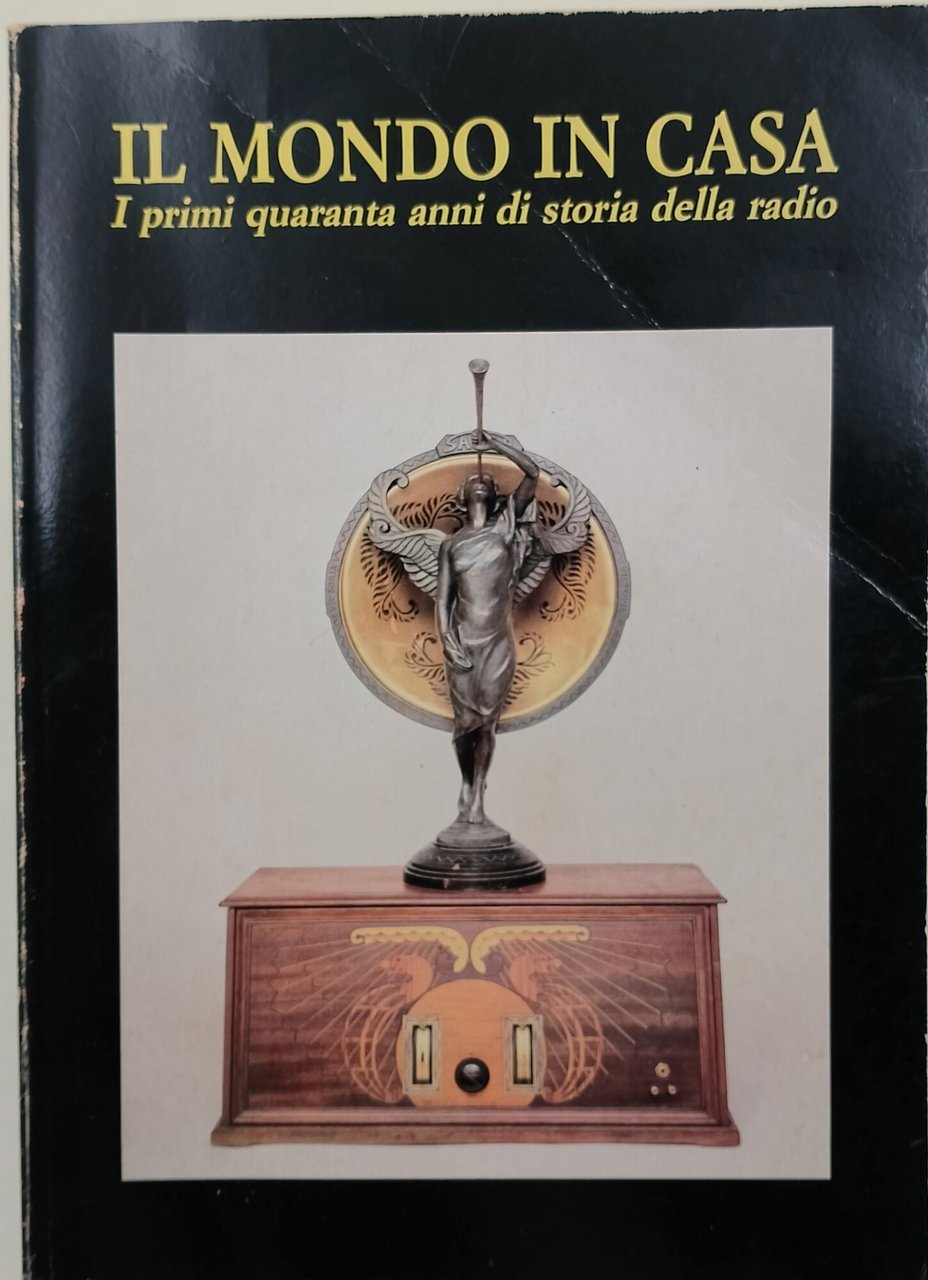 Il mondo in casa- I primi quaranta anni di storia …