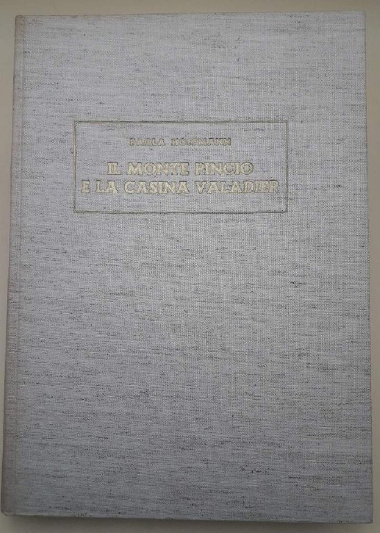 IL MONTE PINCIO E LA CASINA VALADIER(1967)