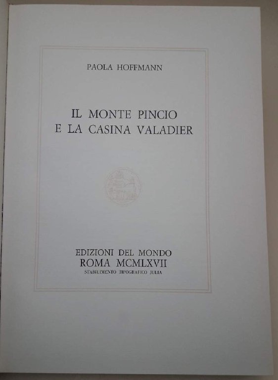 IL MONTE PINCIO E LA CASINA VALADIER(1967)