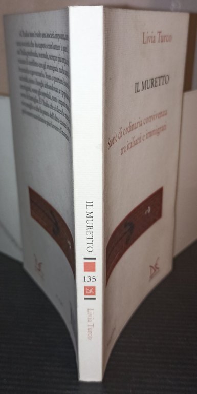 Il muretto -storie di ordinaria convivenza tra italiani e immigrati
