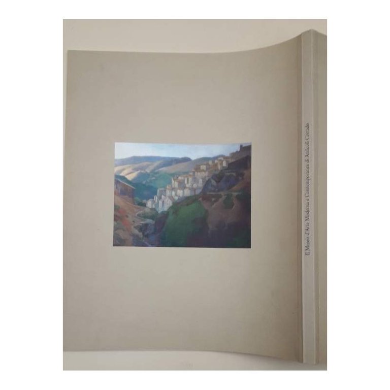 IL MUSEO D'ARTE MODERNA E CONTEMPORANEA DI ANTICOLI CORRADO(2006)