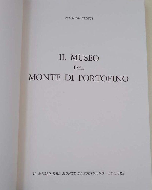 IL MUSEO DEL MONTE DI PORTOFINO