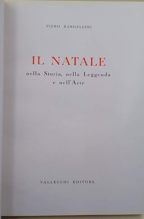 IL NATALE NELLA STORIA, NELLA LEGGENDA E NELL'ARTE(1959)