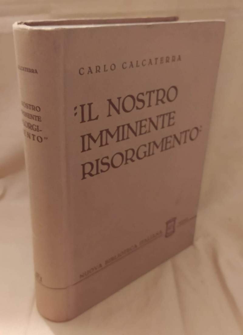 IL NOSTRO IMMINENTE RISORGIMENTO (1935)