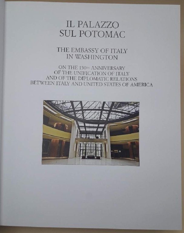 IL PALAZZO SUL POTOMAC-THE EMBASSY OF ITALY IN WASHINGTON(2011)