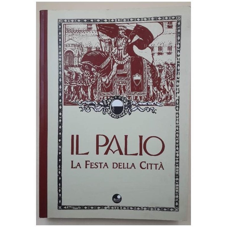 IL PALIO - LA FESTA DELLA CITTA'(2003)
