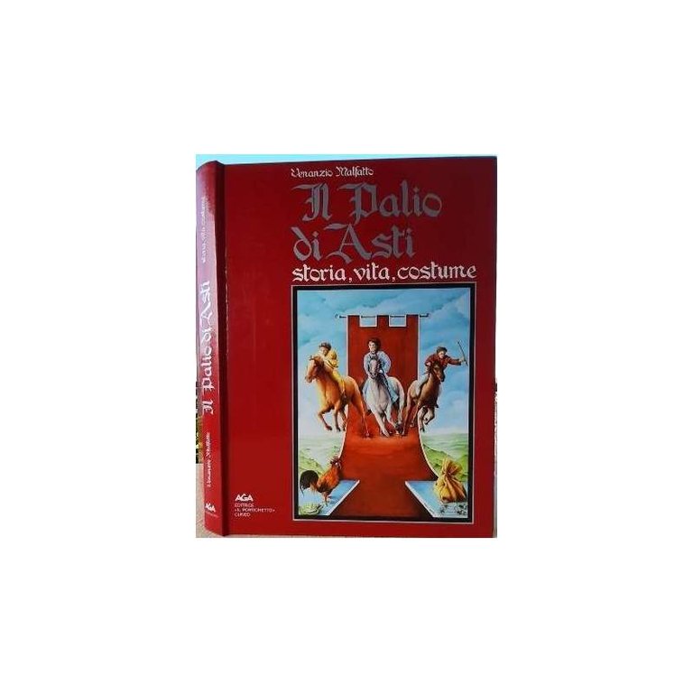 IL PALIO DI ASTI-STORIA, VITA ,COSTUME(1983)