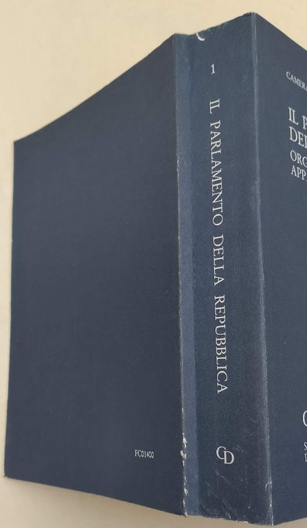 IL PARLAMENTO DELLA REPUBBLICA-ORGANI, PROCEDURE, APPARATI( 1987)