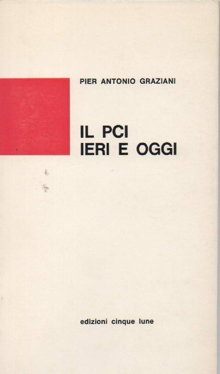IL PCI IERI E OGGI (1977)