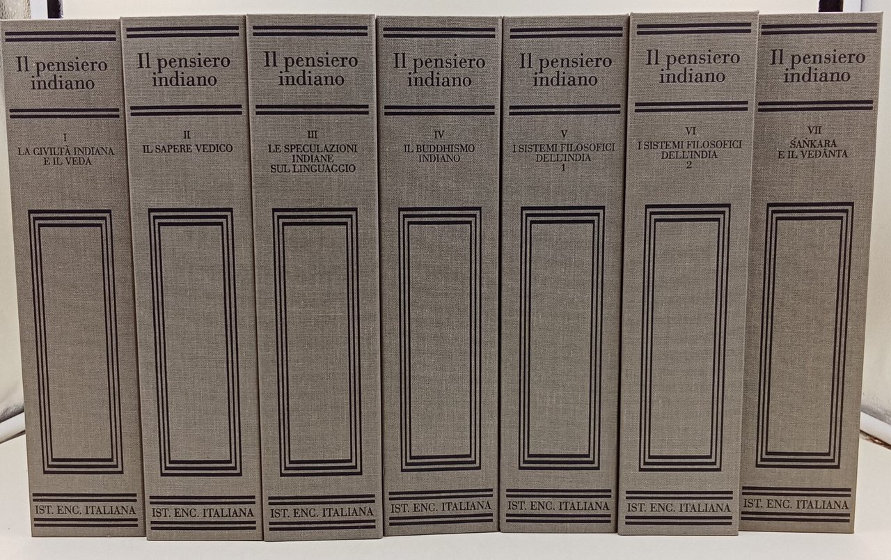 Il pensiero indiano voll. I, II, III, IV, V, VI, …