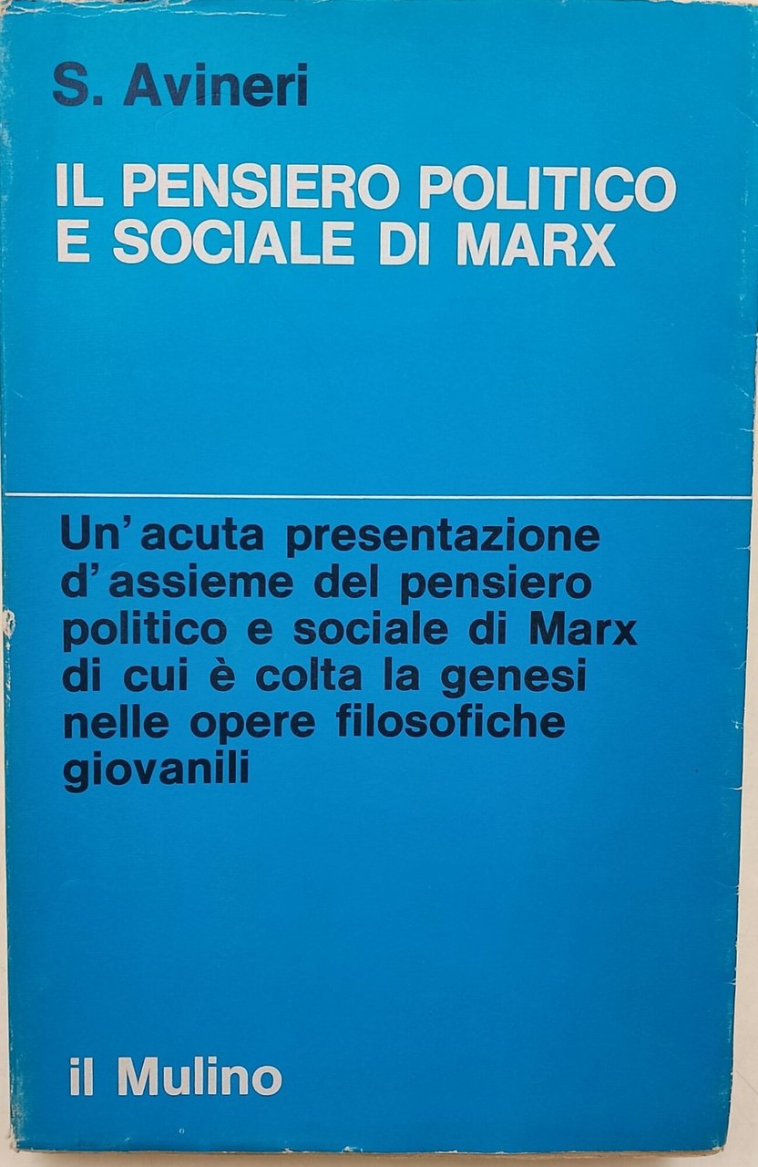 Il pensiero politico e sociale di Marx
