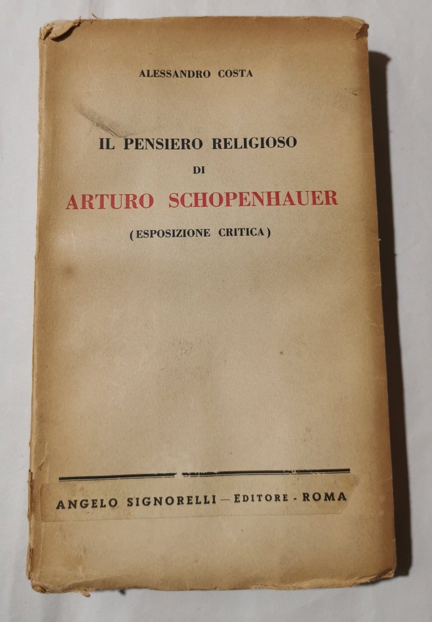 Il pensiero religioso di Arturo Schopenhauer - Esposizione critica | Immagine principale