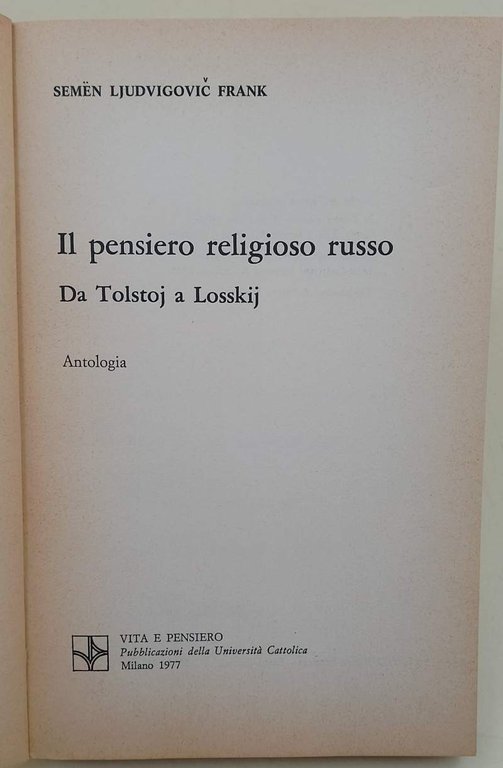 IL PENSIERO RELIGIOSO RUSSO - DA TOLSTOJ A LOSSKIJ (1977)