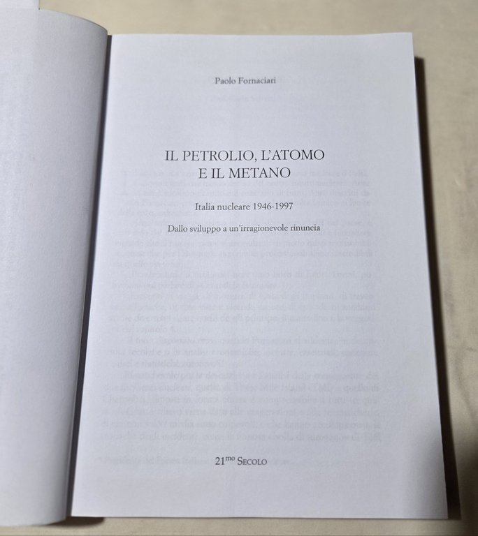 Il petrolio, l'atomo e il metano - Italia nucleare 1946- … | Immagine Gallery 2