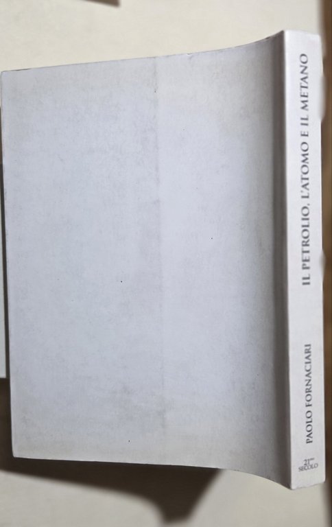 Il petrolio, l'atomo e il metano - Italia nucleare 1946- … | Immagine Gallery 3