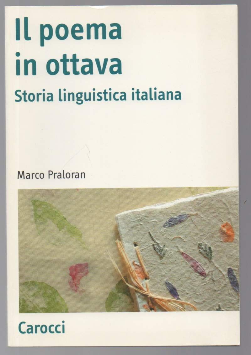 IL POEMA IN OTTAVA Storia linguistica italiana (2003) | Immagine principale