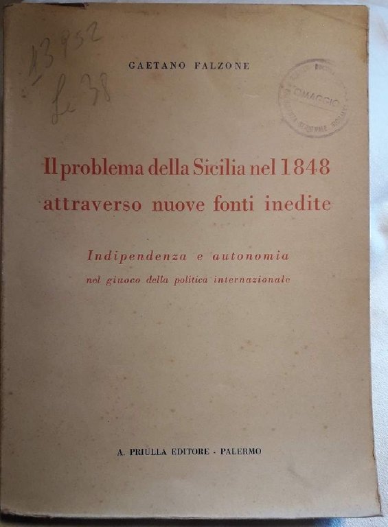 IL PROBLEMA DELLA SICILIA NEL 1848 ATTRAVERSO NUOVE FONTI INEDITE( …