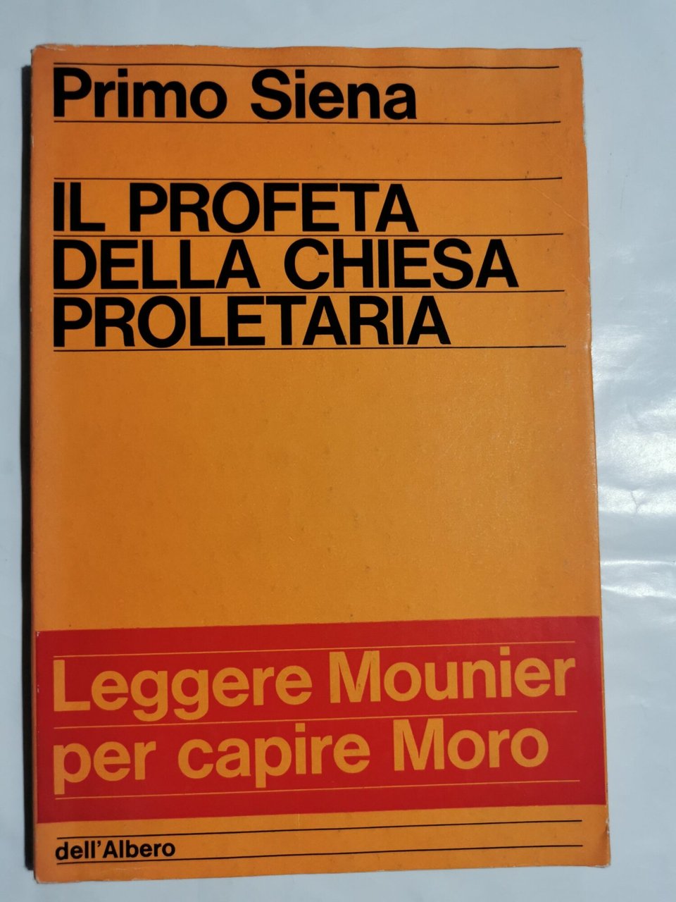 il profeta della Chiesa proletaria ( Emmanuel Mounier ) - …