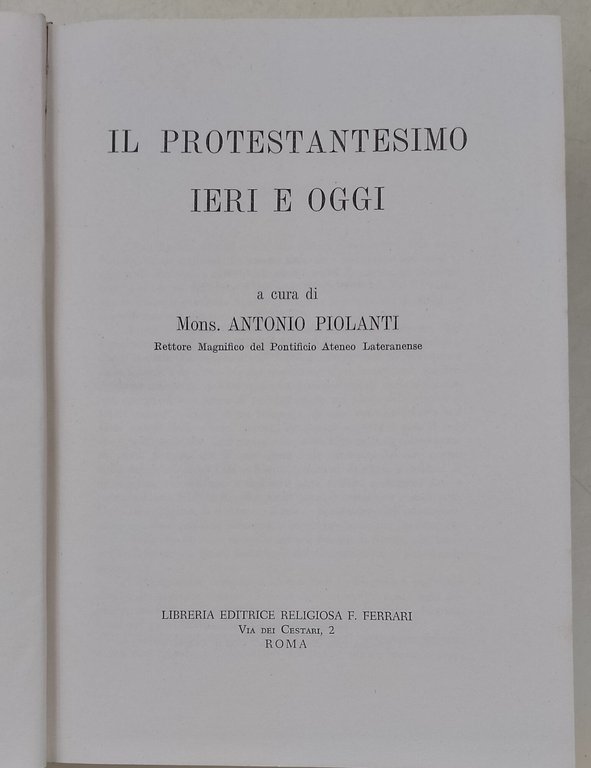 Il protestantesimo ieri e oggi