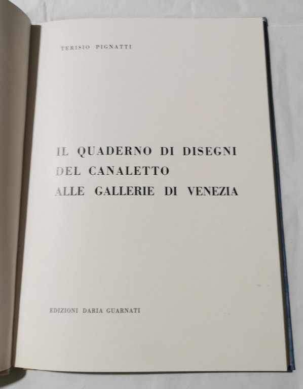 Il quaderno di disegni del Canaletto alle gallerie di Venezia