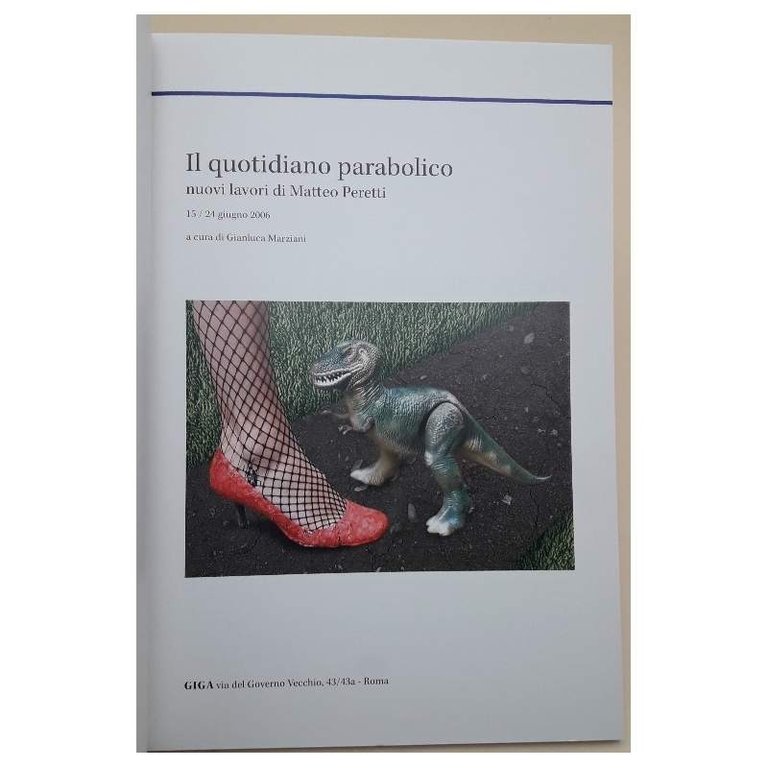 IL QUOTIDIANO PARABOLICO-NUOVI LAVORI DI MATTEO PERETTI( 2006)