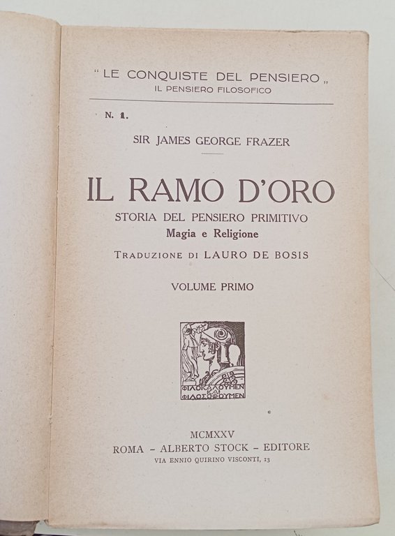 Il Ramo d'Oro-Storia del pensiero primitivo(Magia e religione)- 3 voll.