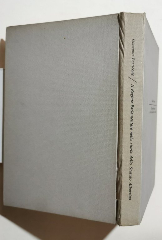 Il Regime Parlamentare nella storia dello Statuto Albertino