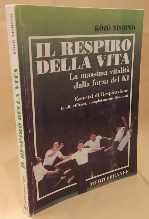 IL RESPIRO DELLA VITA La massima vitalità dalla forza del …
