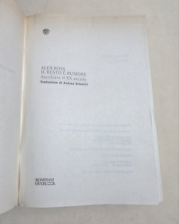 Il resto è rumore. Ascoltando il XX secolo