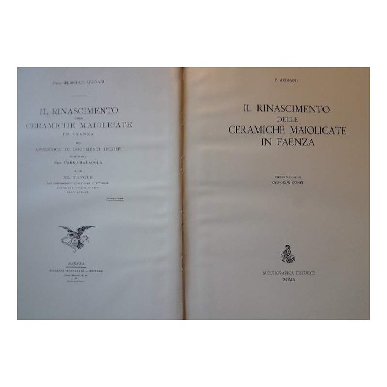 IL RINASCIMENTO DELLE CERAMICHE MAIOLICATE DI FAENZA-2 VOLL. IN COFANETTO(1974)