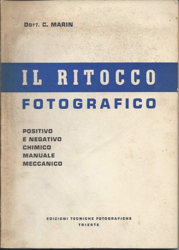 IL RITOCCO FOTOGRAFICO - Positivo e negativo, chimico manuale meccanico | Immagine principale