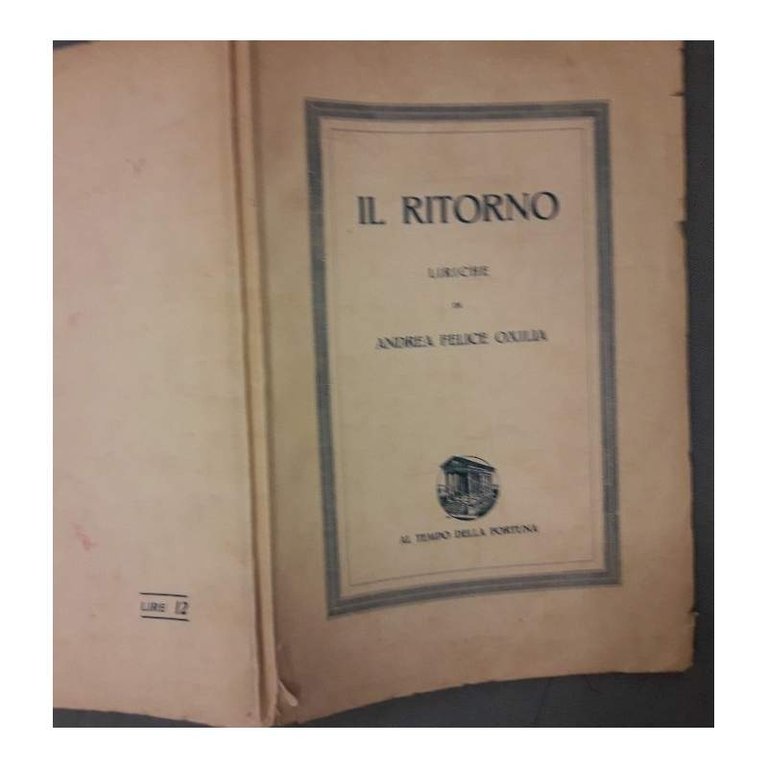 IL RITORNO-LIRICHE DI ANDREA FELICE OXILIA(1931)