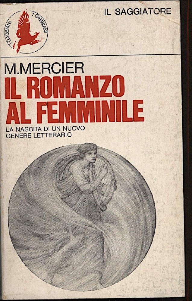 IL ROMANZO AL FEMMINILE-La nascita di un nuovo genere letterario …