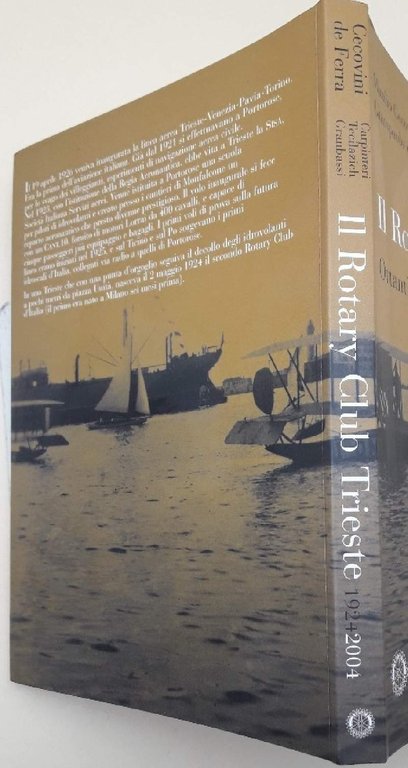 IL ROTARY CLUB DI TRIESTE 1924-2004(2004)