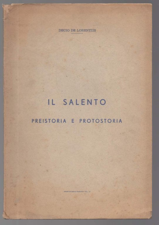 IL SALENTO Preistoria e protostoria (s.d.)