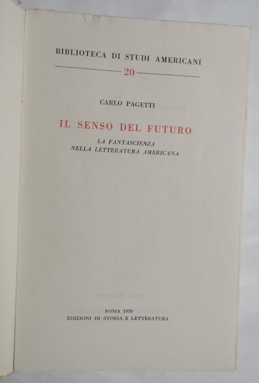 Il senso del futuro -La fantascienza nella letteratura americana