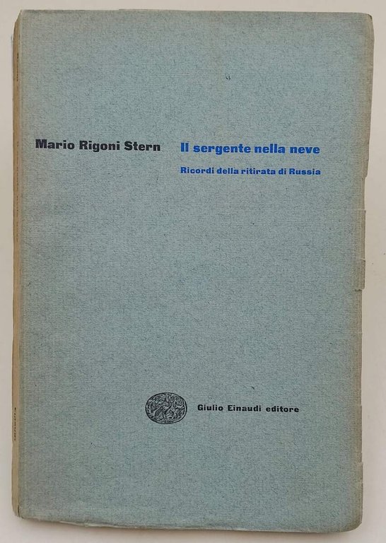 IL SERGENTE NELLA NEVE- RICORDI DELLA RITIRATA DI RUSSIA(1953)