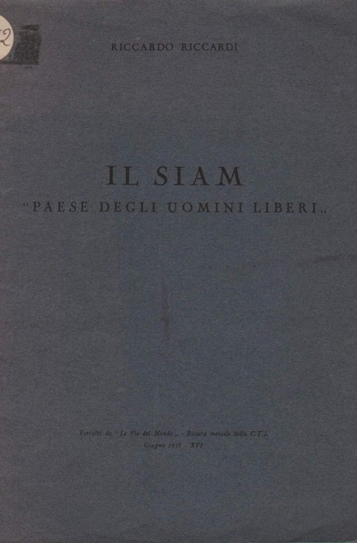 IL SIAM "PAESE DEGLI UOMINI LIBERI"(1938)