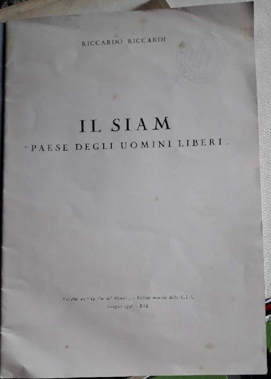 IL SIAM "PAESE DEGLI UOMINI LIBERI"(1938)