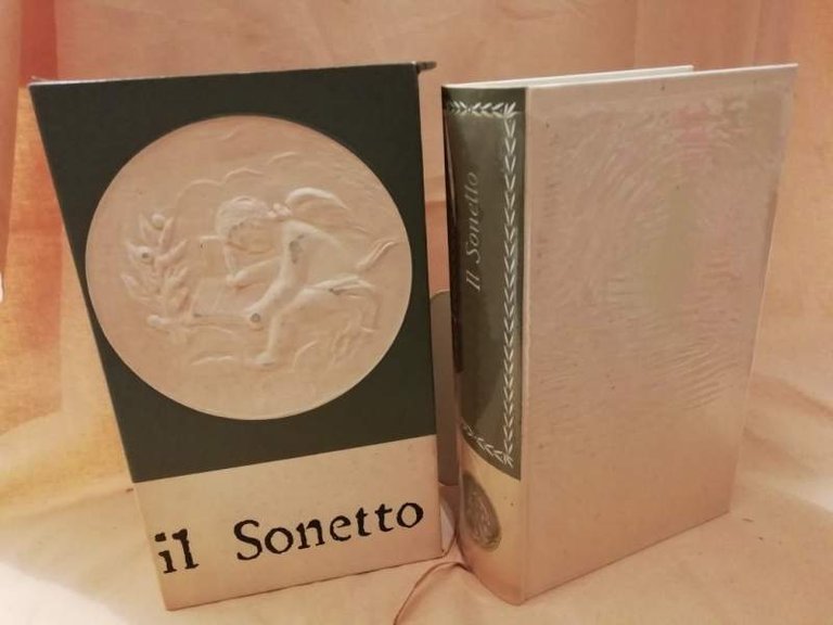 IL SONETTO Cinquecento sonetti dal Duecento al Novecento (1957)