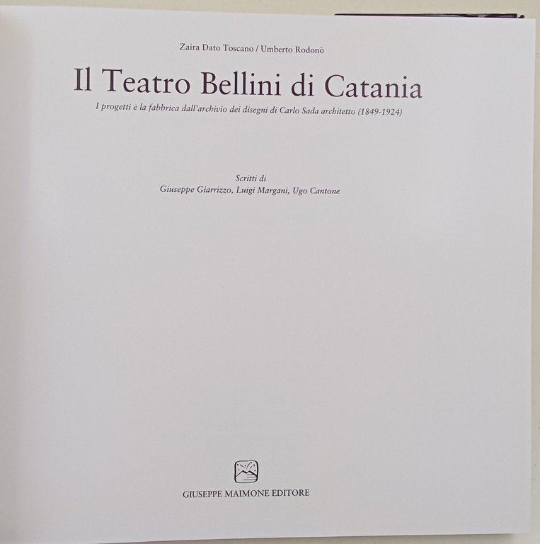 Il Teatro bellini di Catania- I progetti e la fabbrica … | Immagine Gallery 2