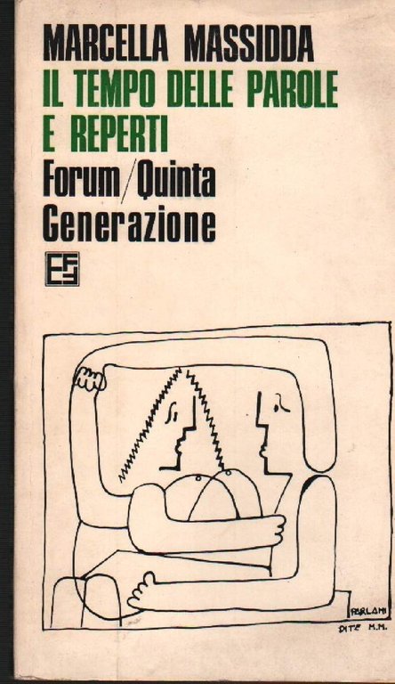 IL TEMPO DELLE PAROLE E REPERTI (1977)