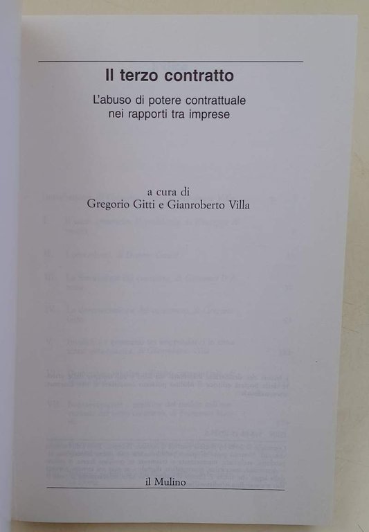 IL TERZO CONTRATTO-L'ABUSO DI POTERE CONTRATTUALE NEI RAPPORTI TRA IMPRESE(2008)