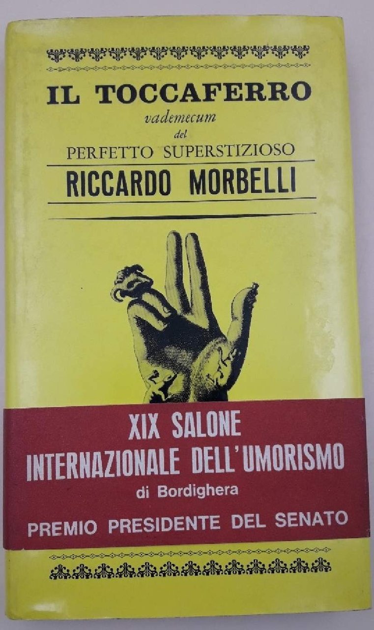 IL TOCCAFERRO-VADEMECUM DEL PERFETTO SUPERSTIZIOSO(1966)