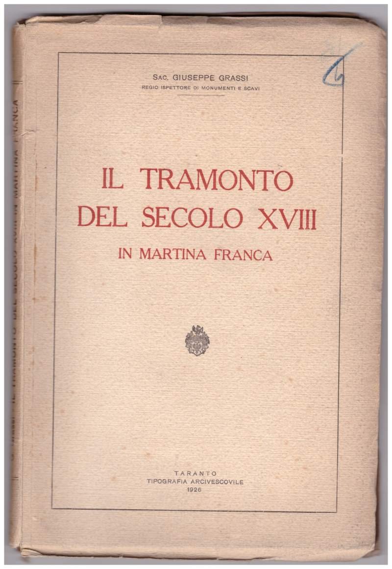 IL TRAMONTO DEL SECOLO XVIII in Martina Franca (1926)