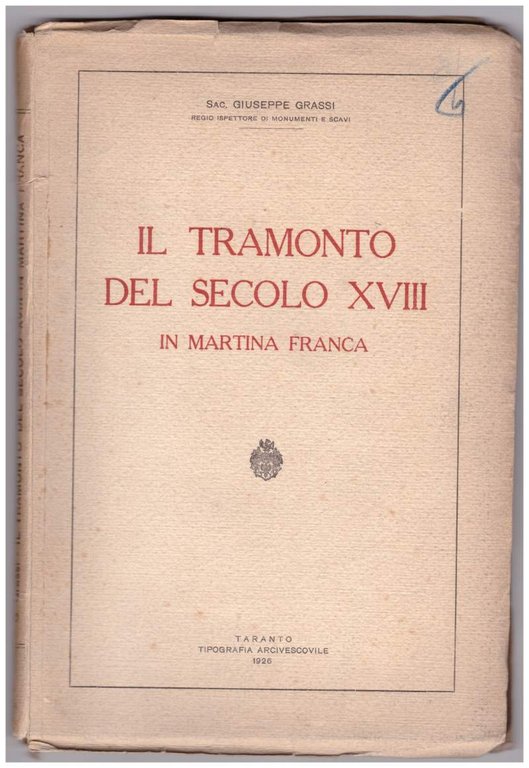 IL TRAMONTO DEL SECOLO XVIII in Martina Franca (1926)