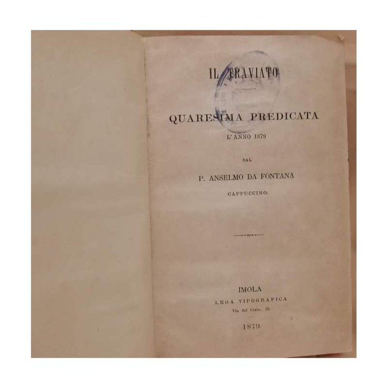 IL TRAVIATO QUARESIMA PREDICATA L'ANNO 1879