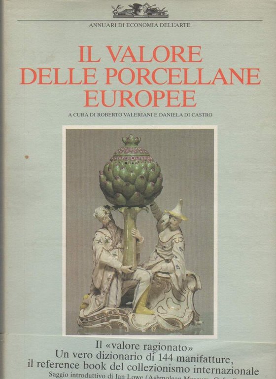 IL VALORE DELLE PORCELLANE EUROPEE (1985)