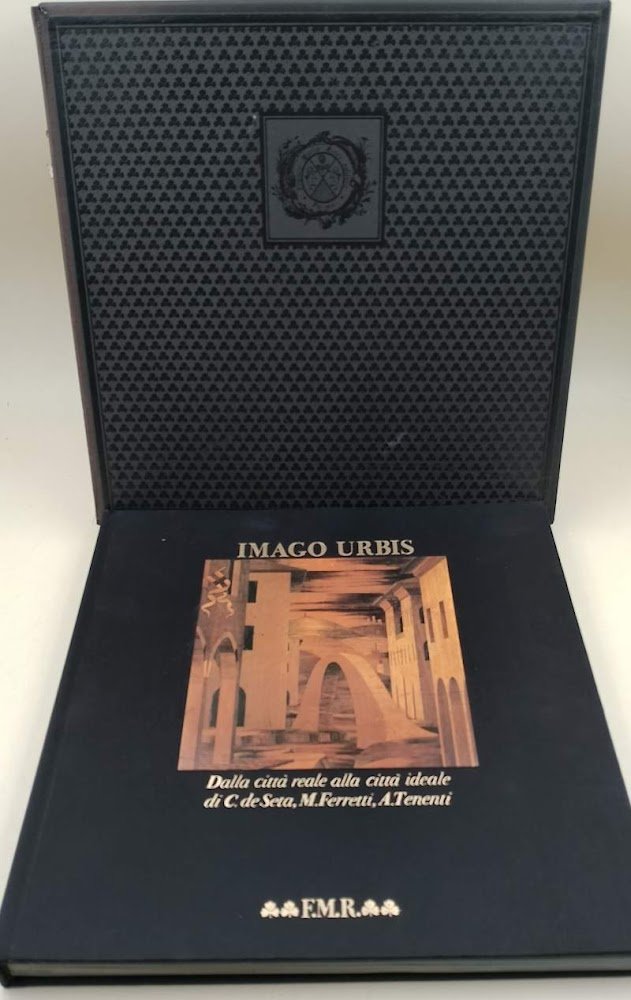 IMAGO URBIS-DALLA CITTA' REALE ALLA CITTA' IDEALE(1986)